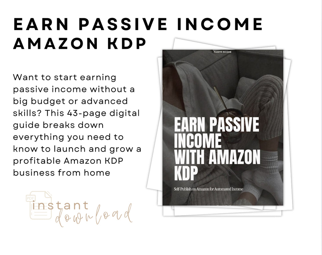 Amazon KDP Passive Income Blueprint: Step-by-Step Guide to Selling Low-Content Books