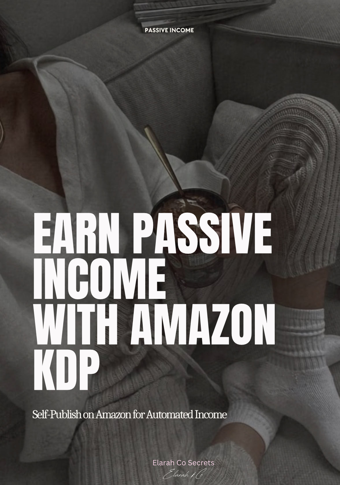 Amazon KDP Passive Income Blueprint: Step-by-Step Guide to Selling Low-Content Books