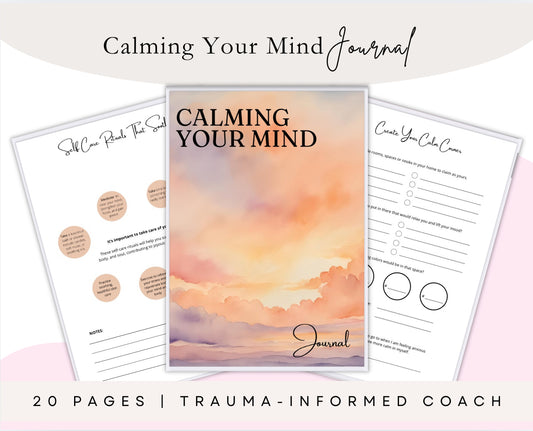 Calming Your Mind Journal – 20 Page Printable for Stress, Anxiety & Mental Wellness Journal